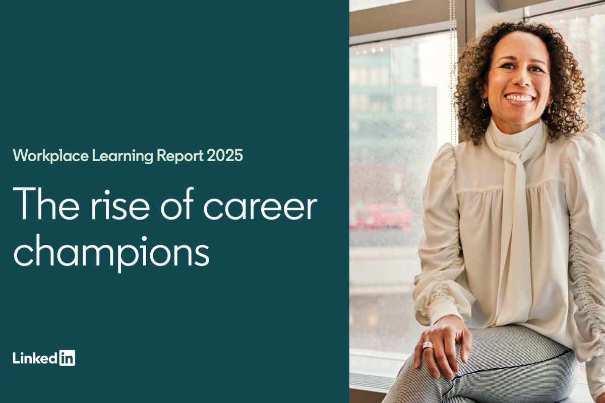 LinkedIn Workplace Learning Report 2025: resumo e insights